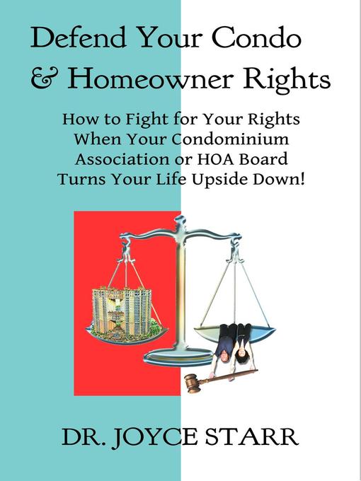 Title details for Defend Your Condo & Homeowner Rights by Dr. Joyce Starr - Available